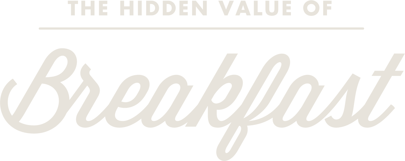 The Hidden Value of Breakfast
